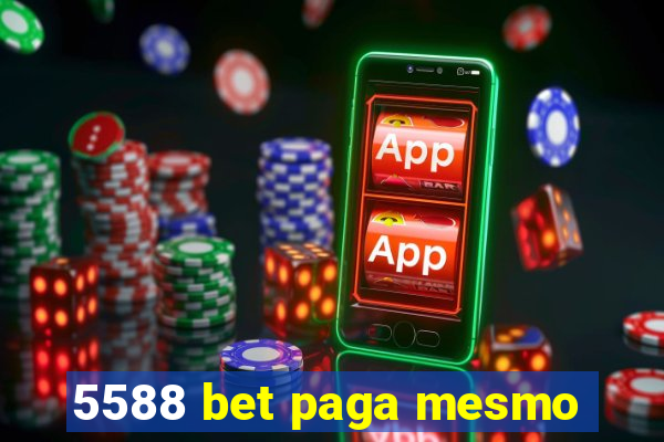 5588 bet paga mesmo